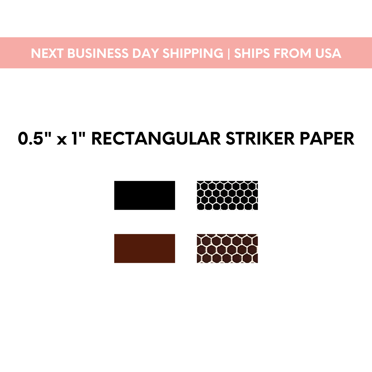 0.5" x 1 Rectangle | Pre-cut Striker Paper