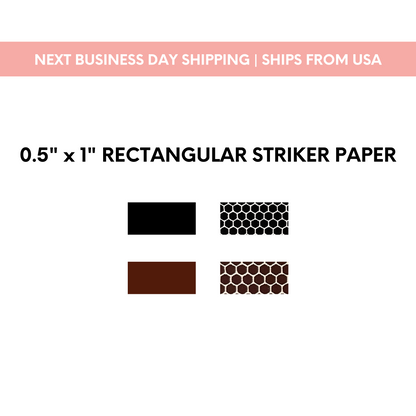 0.5" x 1 Rectangle | Pre-cut Striker Paper