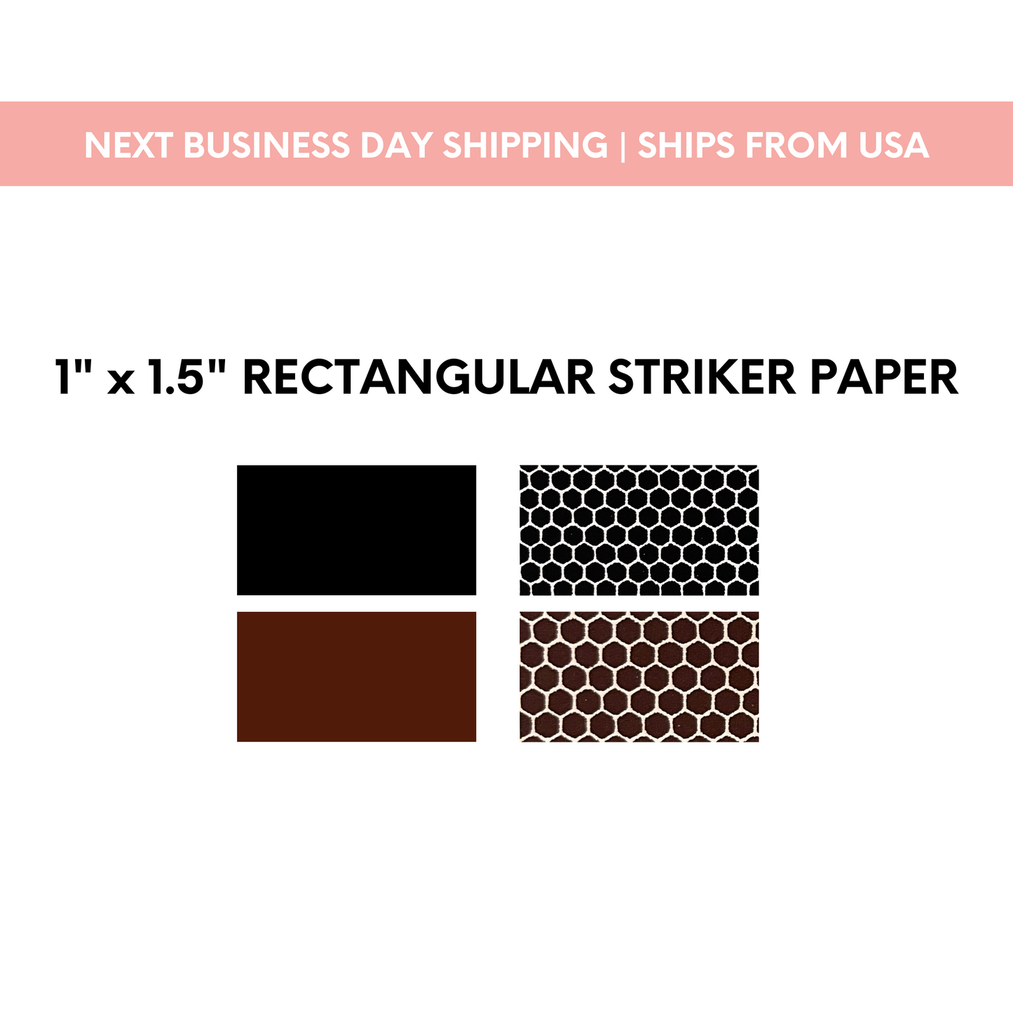 1" x 1.5" Rectangle | Pre-cut Striker Paper